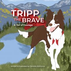 Tripp the Brave