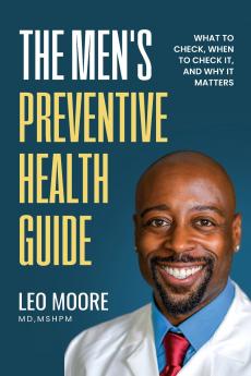 The Men's Preventive Health Guide