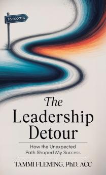 The Leadership Detour