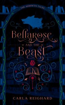Bellarose and the Beast
