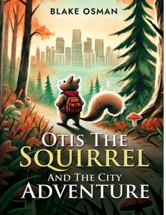 Otis The Squirrel And The City Adventure