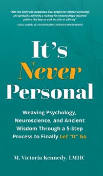 It's Never Personal