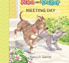 The Adventures of Nea and Dozer - Meeting Day