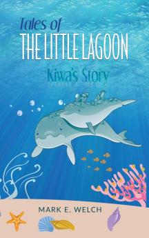 Tales of the Little Lagoon