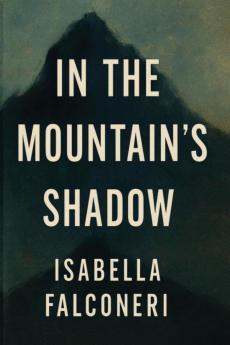 In the Mountain's Shadow