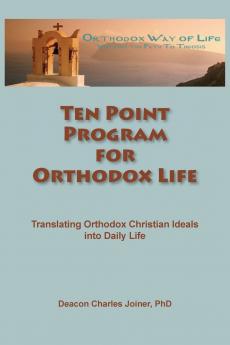 Ten Point Program for Orthodox Life