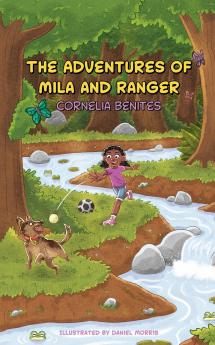 The Adventures of Mila and Ranger