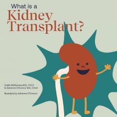 What Is a Kidney Transplant?