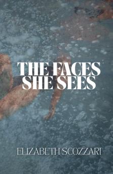 The Faces She Sees