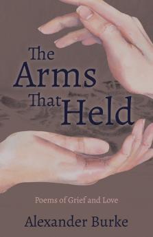 The Arms That Held