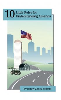 10 Little Rules for Understanding America