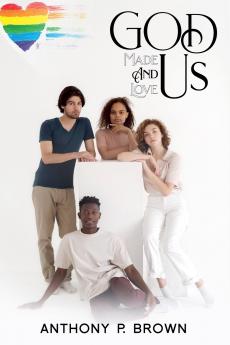 God Made Us & Loves Us