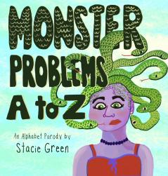 Monster Problems A to Z