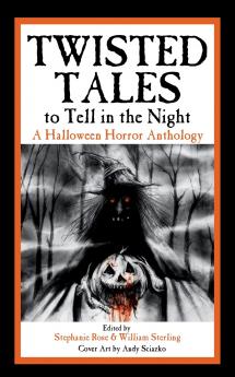 Twisted Tales to Tell in the Night