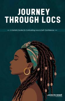 Journey Through Locs