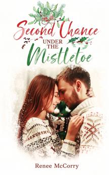 Second Chance Under the Mistletoe