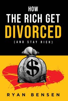 How the Rich Get Divorced