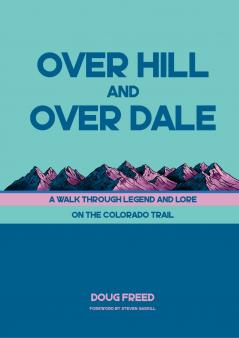 Over Hill and Over Dale