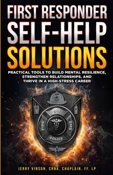 First Responder Self-Help Solutions