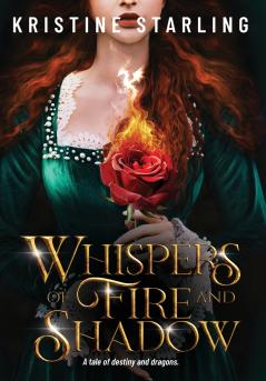 Whispers of Fire and Shadow