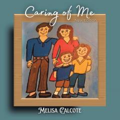Caring For Me New Edition
