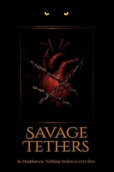 Savage Tethers