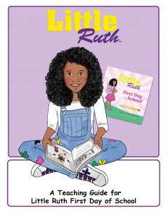 Little Ruth First Day Of School Teaching Guide