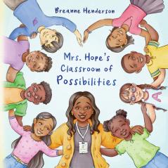 Mrs. Hope's Classroom of Possibilities