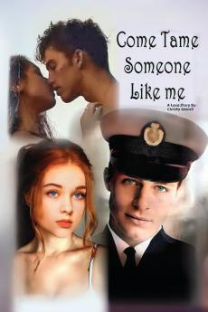 Come Tame Someone Like Me