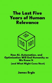 The Last Five Years of Human Relevance