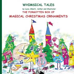 The Forgotten Box of Magical Christmas Ornaments