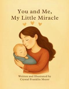 You and Me My Little Miracle