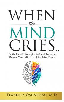 When the Mind Cries