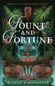 Fount and Fortune
