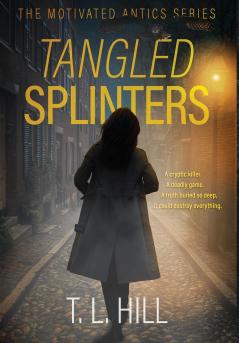 Tangled Splinters