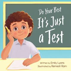 Do Your Best - It's Just a Test