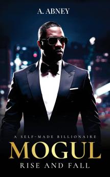 Mogul Rise and Fall