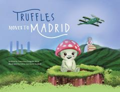 Truffles Moves to Madrid