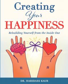 Creating Your Happiness
