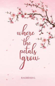 where the petals grow