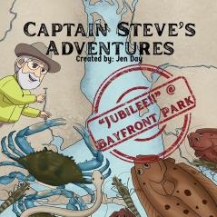 Captain Steve's Adventures - Jubilee!! @ Bayfront Park