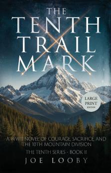 THE TENTH TRAIL MARK