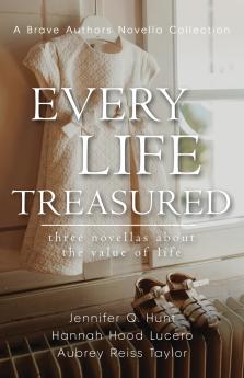 Every Life Treasured