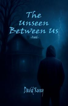 The Unseen Between Us