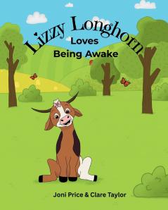 Lizzy Longhorn Loves Being Awake