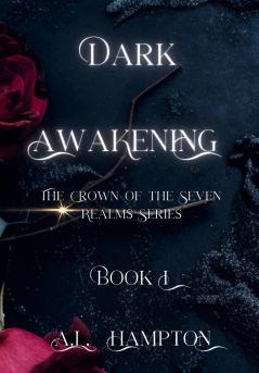 Dark Awakening The Crown of the Seven Realms Series
