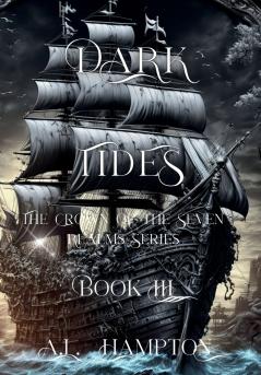 Dark Tides The Crown of the Seven Realms Series