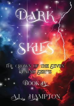 Dark Skies The Crown of the Seven Realms Series