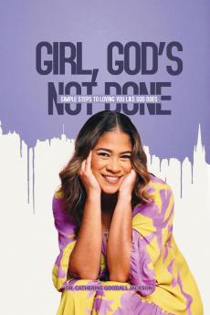Girl God's Not Done