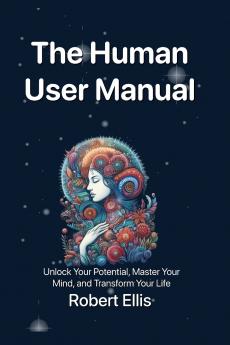 The Human User Manual